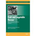 Fruit and vegetable flavour: recent advances and future prospects (Γεύση οπωροκηπευτικών - έκδοση στα αγγλικά)